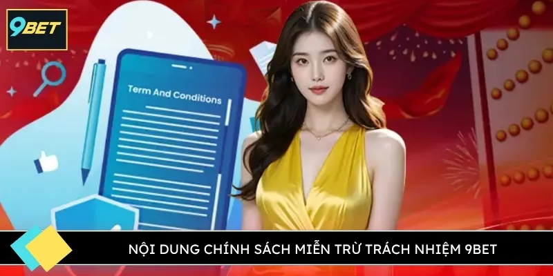 Nội dung chính sách miễn trừ trách nhiệm 9BET