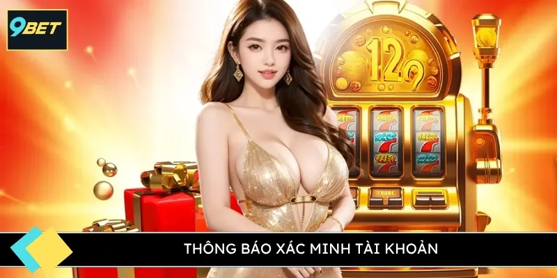 Thông báo xác minh tài khoản
